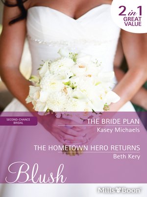 cover image of The Bride Plan/The Hometown Hero Returns